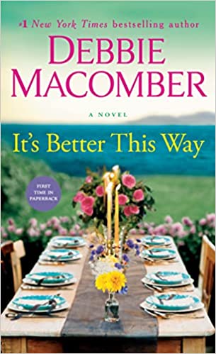 Cover of It's Better This Way by Debbie Macomber