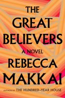 Cover of The Great Believers by Rebecca Makkai