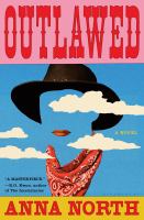 Cover of Outlawed by Anna North