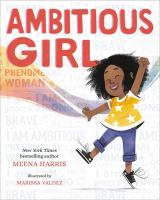 Cover of Ambitious Girl by Meena Harris, with a girl jumping excitedly and the book title