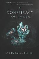 A Conspiracy of Stars by Olivia A. Cole cover