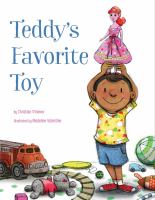 Book cover of Teddy’s Favorite Toy by Christian Zimmer depicting a young boy holding up a pink doll while standing amid a mess of other toys
