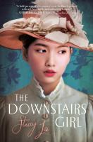 The Downstairs Girl by Stacey Lee cover