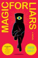 Magic for Liars by Sarah Gailey cover
