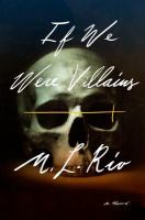 If We Were Villians by M.L. Rio cover