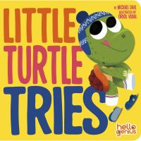 Little Turtle Tries by Michael Dahl cover