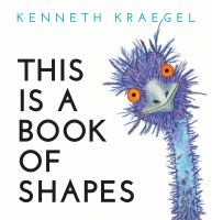 This is a Book of Shapes by Kenneth Kraegel cover