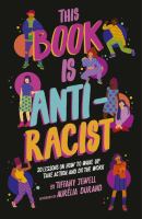 This Book Is Anti-Racist cover