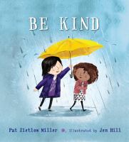 Cover of Be Kind by Pat Zietlow Miller with  one girl holding an umbrella over the head of another girl